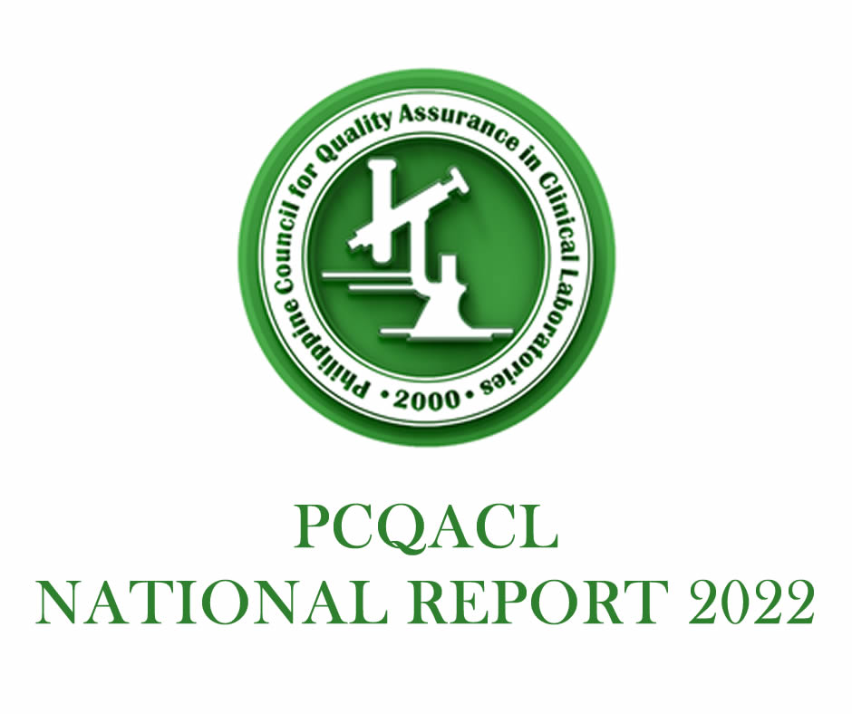 Philippine Council for Quality Assurance in Clinical Laboratories (PCQACL) National Report for 2022